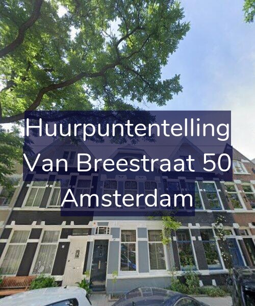 Foto gevel Huurpuntentelling voor Van Breestraat 50, Amsterdam