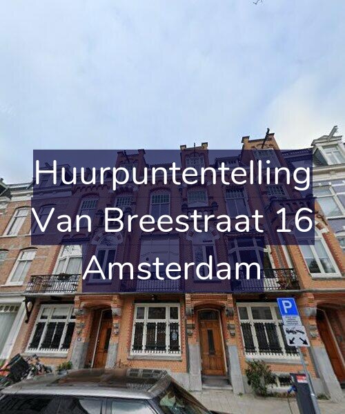 Foto gevel Huurpuntentelling voor Van Breestraat 16, Amsterdam