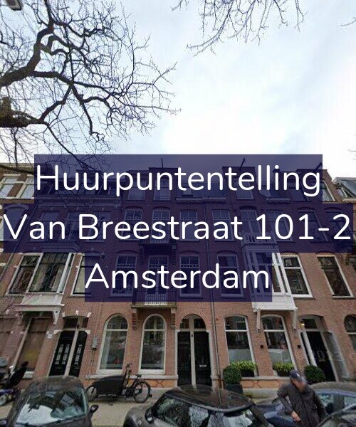 Foto gevel Huurpuntentelling voor Van Breestraat 101-2, Amsterdam