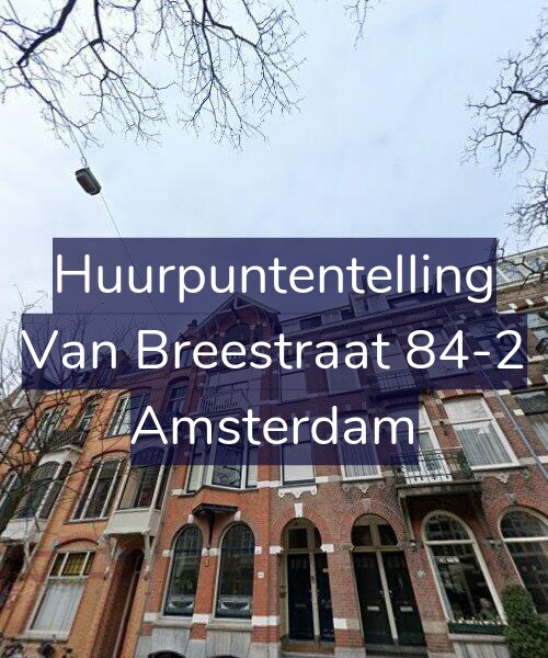 Foto gevel Huurpuntentelling voor Van Breestraat 84-2, Amsterdam