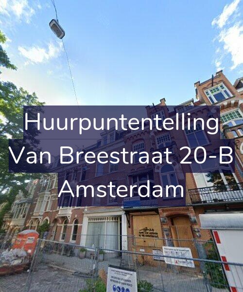 Foto gevel Huurpuntentelling voor Van Breestraat 20-B, Amsterdam