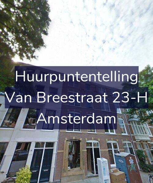 Foto gevel Huurpuntentelling voor Van Breestraat 23-H, Amsterdam