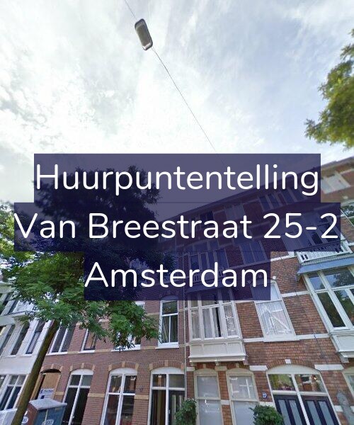 Foto gevel Huurpuntentelling voor Van Breestraat 25-2, Amsterdam