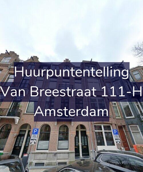 Foto gevel Huurpuntentelling voor Van Breestraat 111-H, Amsterdam