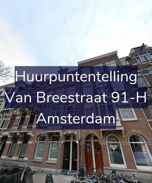 Foto gevel Huurpuntentelling voor Van Breestraat 91-H, Amsterdam