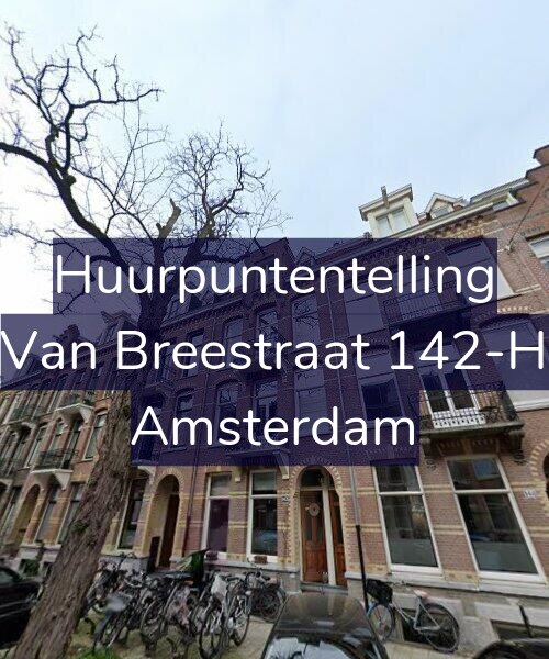 Foto gevel Huurpuntentelling voor Van Breestraat 142-H, Amsterdam