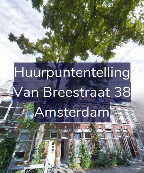 Foto gevel Huurpuntentelling voor Van Breestraat 38, Amsterdam