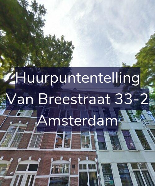 Foto gevel Huurpuntentelling voor Van Breestraat 33-2, Amsterdam