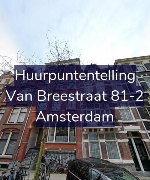 Foto gevel Huurpuntentelling voor Van Breestraat 81-2, Amsterdam