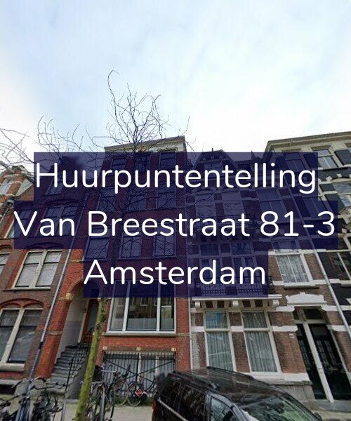 Foto gevel Huurpuntentelling voor Van Breestraat 81-3, Amsterdam