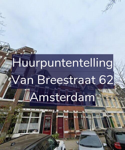 Foto gevel Huurpuntentelling voor Van Breestraat 62, Amsterdam