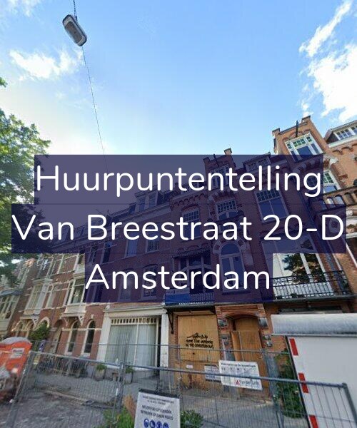 Foto gevel Huurpuntentelling voor Van Breestraat 20-D, Amsterdam