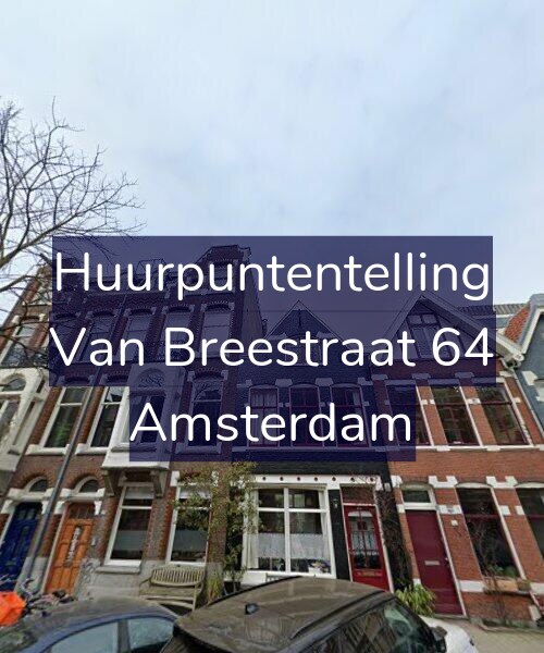 Foto gevel Huurpuntentelling voor Van Breestraat 64, Amsterdam