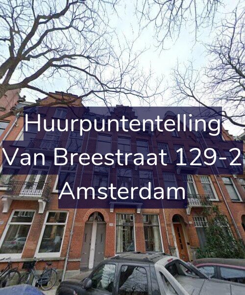 Foto gevel Huurpuntentelling voor Van Breestraat 129-2, Amsterdam