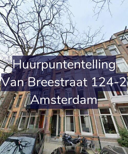 Foto gevel Huurpuntentelling voor Van Breestraat 124-2, Amsterdam