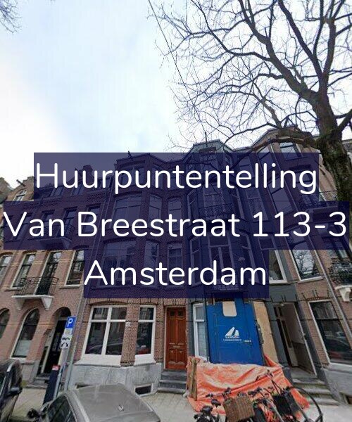 Foto gevel Huurpuntentelling voor Van Breestraat 113-3, Amsterdam