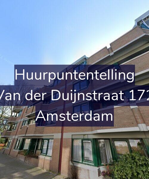 Foto gevel Huurpuntentelling voor Van der Duijnstraat 172, Amsterdam