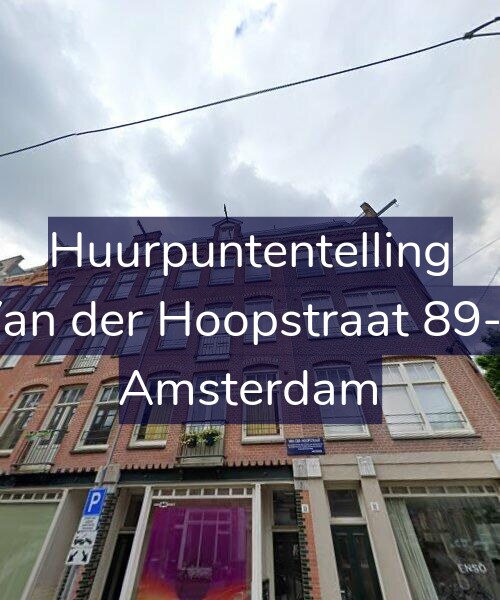 Foto gevel Huurpuntentelling voor Van der Hoopstraat 89-3, Amsterdam