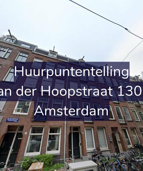 Foto gevel Huurpuntentelling voor Van der Hoopstraat 130-2, Amsterdam