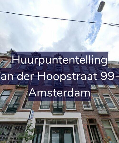 Foto gevel Huurpuntentelling voor Van der Hoopstraat 99-3, Amsterdam