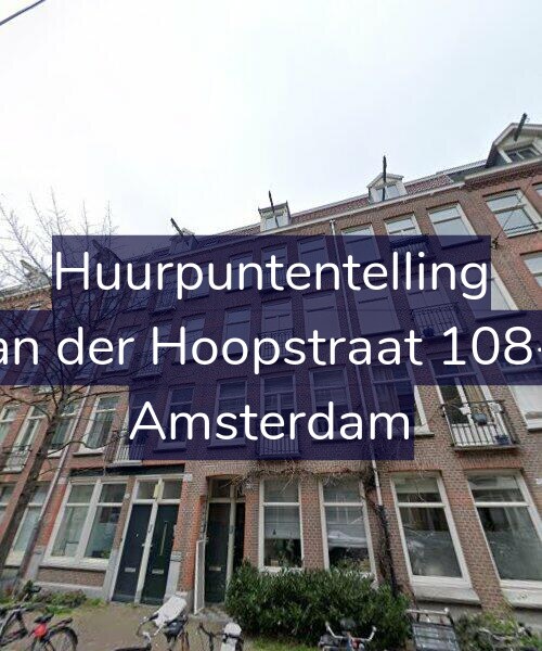 Foto gevel Huurpuntentelling voor Van der Hoopstraat 108-H, Amsterdam