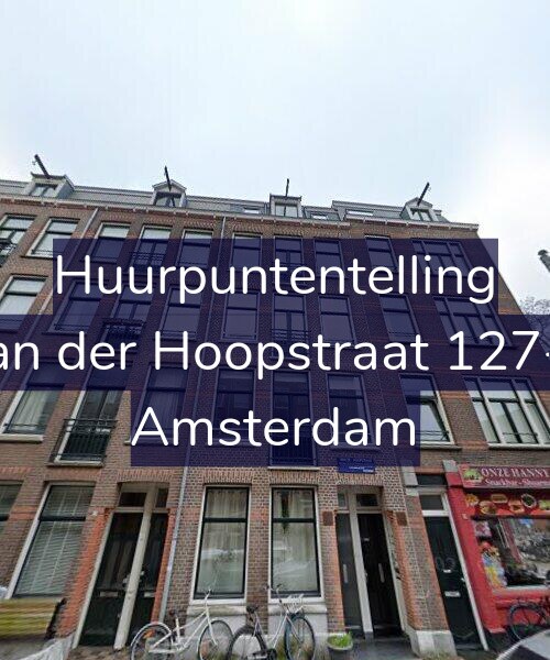 Foto gevel Huurpuntentelling voor Van der Hoopstraat 127-H, Amsterdam
