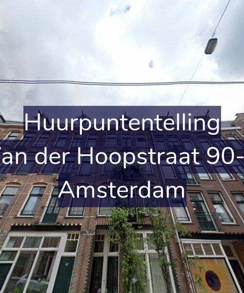 Foto gevel Huurpuntentelling voor Van der Hoopstraat 90-3, Amsterdam