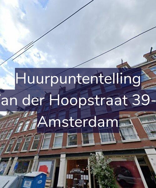 Foto gevel Huurpuntentelling voor Van der Hoopstraat 39-2, Amsterdam