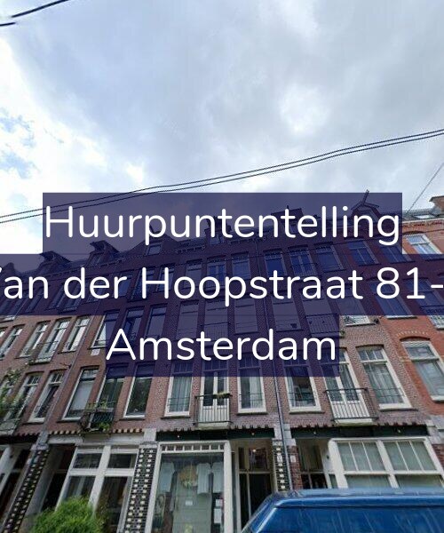Foto gevel Huurpuntentelling voor Van der Hoopstraat 81-3, Amsterdam