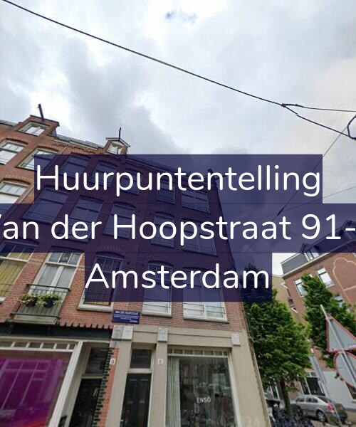Foto gevel Huurpuntentelling voor Van der Hoopstraat 91-2, Amsterdam
