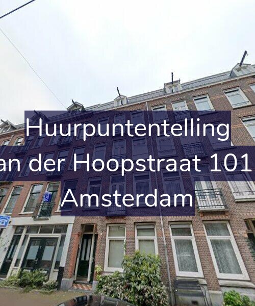 Foto gevel Huurpuntentelling voor Van der Hoopstraat 101-1, Amsterdam