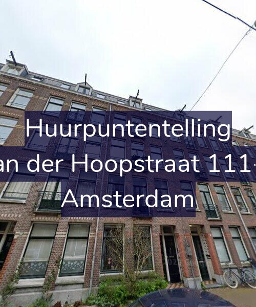 Foto gevel Huurpuntentelling voor Van der Hoopstraat 111-H, Amsterdam