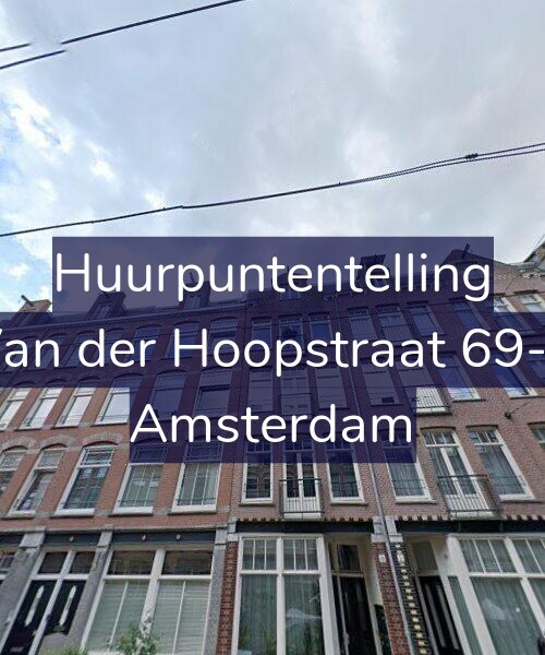 Foto gevel Huurpuntentelling voor Van der Hoopstraat 69-2, Amsterdam