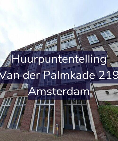 Foto gevel Huurpuntentelling voor Van der Palmkade 219, Amsterdam