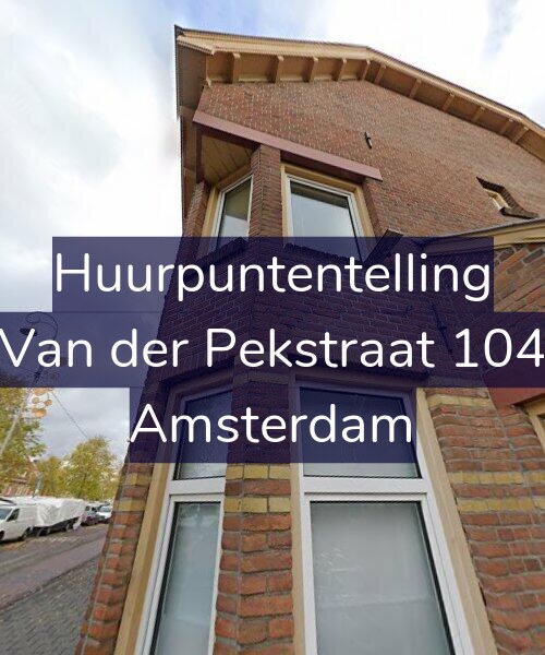 Foto gevel Huurpuntentelling voor Van der Pekstraat 104, Amsterdam