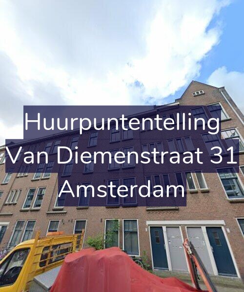 Foto gevel Huurpuntentelling voor Van Diemenstraat 31, Amsterdam
