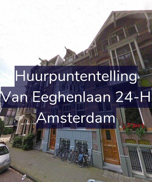 Foto gevel Huurpuntentelling voor Van Eeghenlaan 24-H, Amsterdam