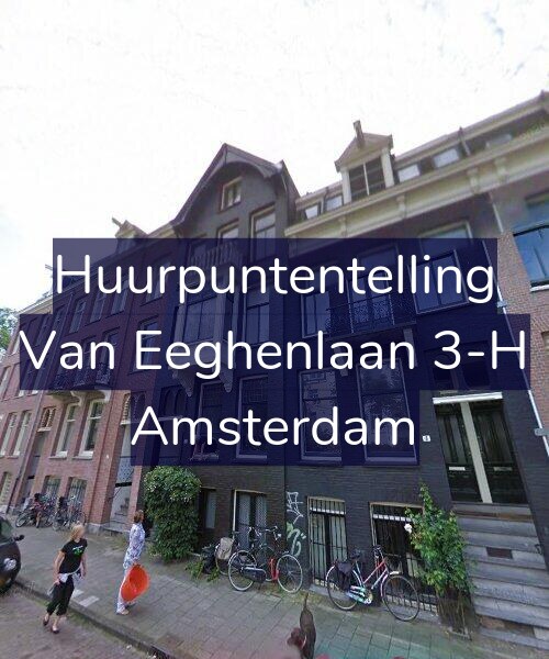 Foto gevel Huurpuntentelling voor Van Eeghenlaan 3-H, Amsterdam