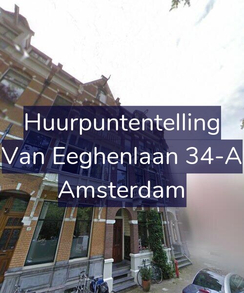 Foto gevel Huurpuntentelling voor Van Eeghenlaan 34-A, Amsterdam