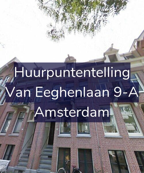 Foto gevel Huurpuntentelling voor Van Eeghenlaan 9-A, Amsterdam