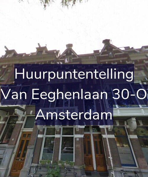 Foto gevel Huurpuntentelling voor Van Eeghenlaan 30-O, Amsterdam