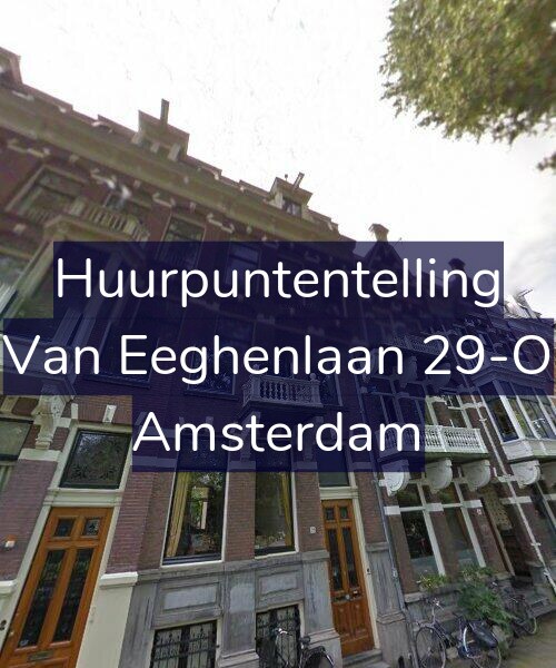Foto gevel Huurpuntentelling voor Van Eeghenlaan 29-O, Amsterdam