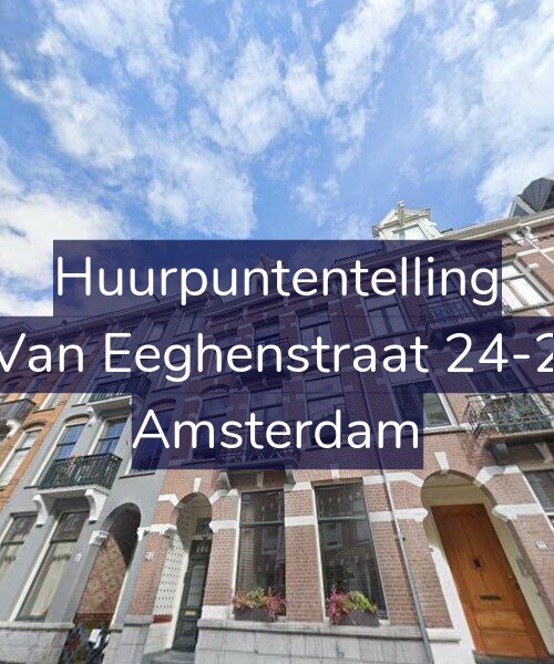 Foto gevel Huurpuntentelling voor Van Eeghenstraat 24-2, Amsterdam