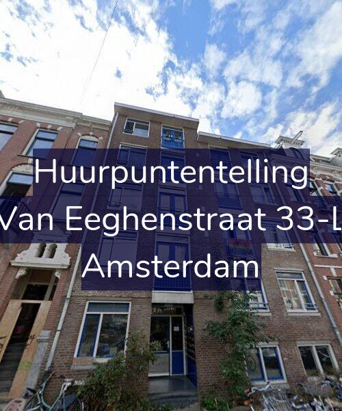 Foto gevel Huurpuntentelling voor Van Eeghenstraat 33-L, Amsterdam