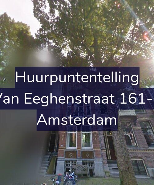 Foto gevel Huurpuntentelling voor Van Eeghenstraat 161-2, Amsterdam