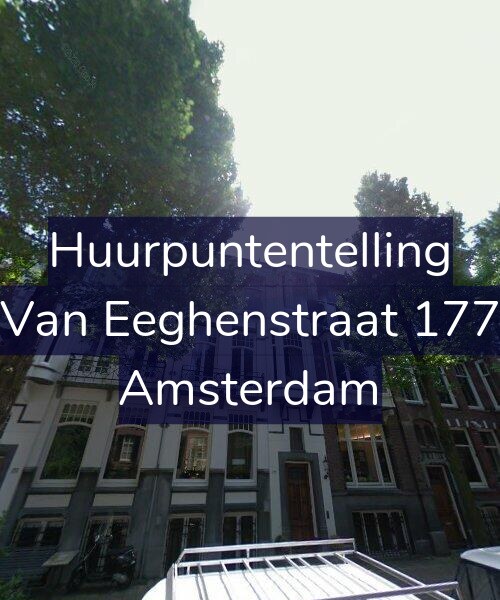 Foto gevel Huurpuntentelling voor Van Eeghenstraat 177, Amsterdam