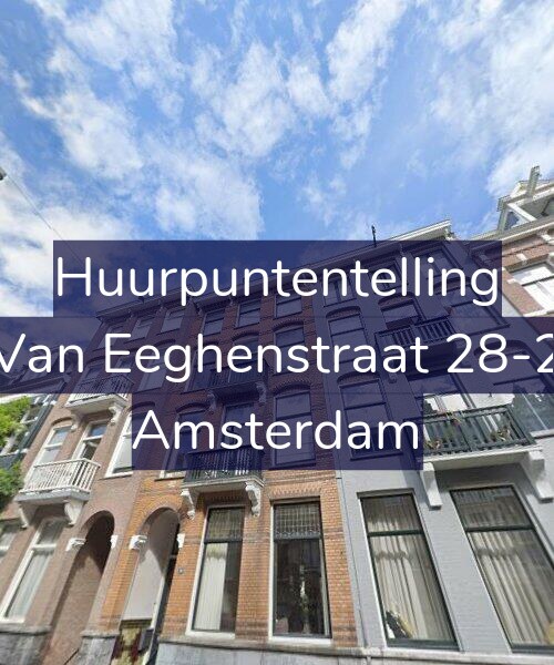 Foto gevel Huurpuntentelling voor Van Eeghenstraat 28-2, Amsterdam