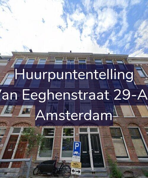 Foto gevel Huurpuntentelling voor Van Eeghenstraat 29-A2, Amsterdam
