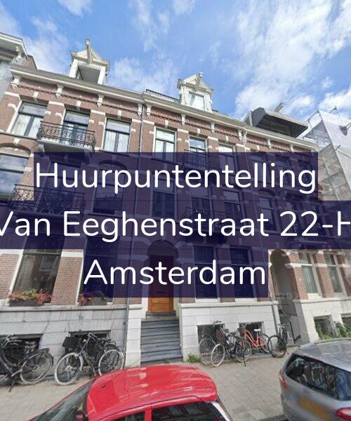 Foto gevel Huurpuntentelling voor Van Eeghenstraat 22-H, Amsterdam
