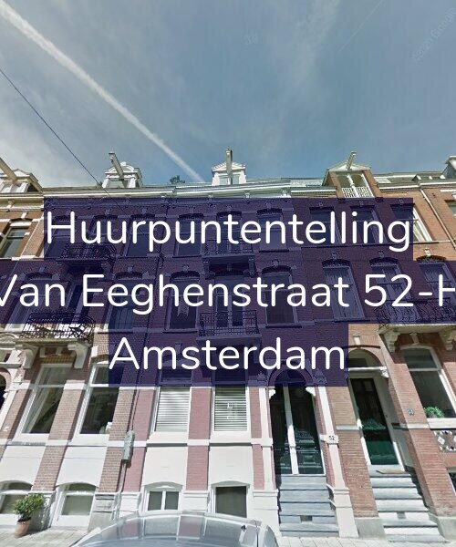 Foto gevel Huurpuntentelling voor Van Eeghenstraat 52-H, Amsterdam